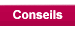Conseils