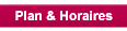 Plan & Horaires