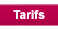 Tarifs