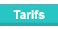 Tarifs